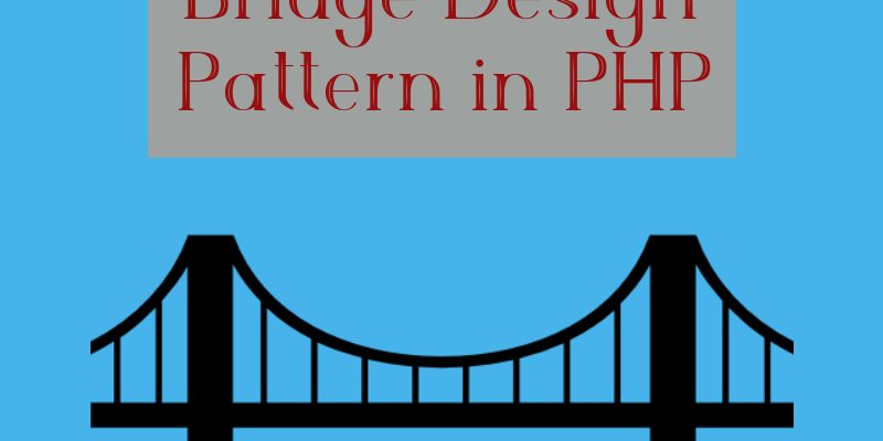 bridge design pattern in php
