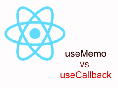 React useMemo and useCallback differences With Examples