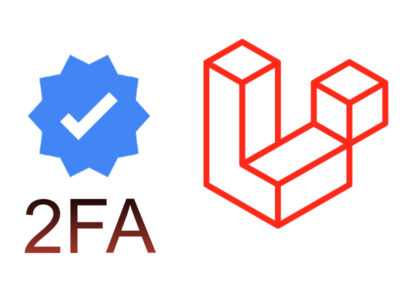 Add Two Factor Authentication (2FA) In Your Laravel App