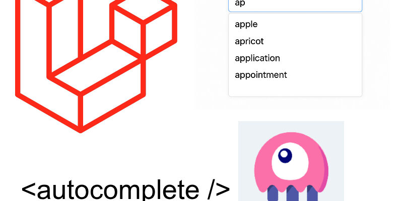 Laravel Livewire Building a Searchable Autocomplete Component