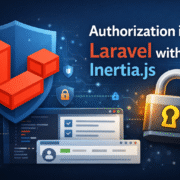 Handling Authorization (Policies & Gates) in Laravel Inertia Pages