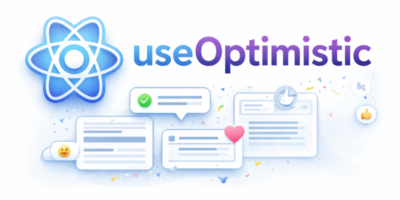 Understanding the useOptimistic Hook in React