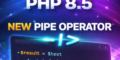 PHP Pipe Operator: A Complete Guide with Examples