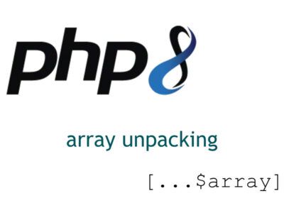 Understanding PHP 8 Array Unpacking